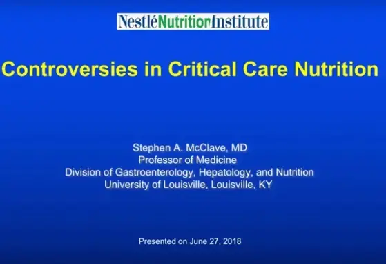 Controversies in Critical Care Nutrition (videos) Controversies in Critical Care Nutrition (videos)