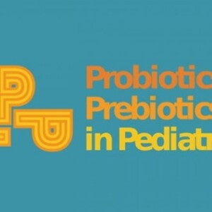 International Symposium of Prebiotics & Probiotics in Pediatrics Congress (IS3P) 2019