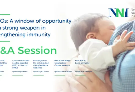 Q&A NNI Symposium: HMOs: A window of opportunity or a strong weapon in strengthening immunity (videos) Q&A NNI Symposium: HMOs: A window of opportunity or a strong weapon in strengthening immunity (videos)
