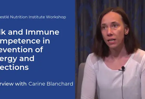 Interview with Carine Blanchard: Milk and Immune Competence in Prevention of Allergy and Infections (videos)