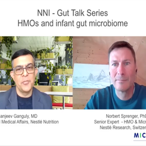Gut Talk Series: HMOs and infant gut microbiome 