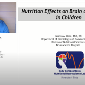 NNIW95: Nutrition effects on Brain and Cognition in Children (videos)