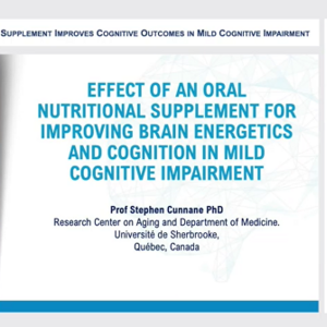 Effect of an Oral Nutritional Supplement for improving brain energetics and cognition (videos)