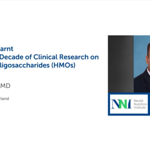 Video Teaser: Learnings from the last decade of clinical evidence on HMOs (videos)