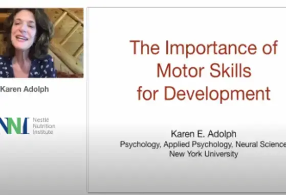 NNIW95: Importance of Motor Skills Development (videos)