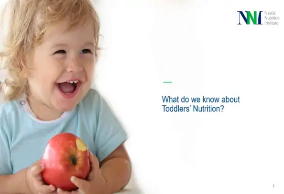 Toddlers Nutrition: What do we know
