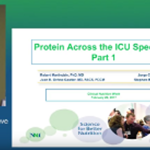 Protein Across the ICU Spectrum (videos)