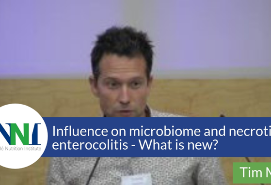 Influence on microbiome and necrotising enterocolitis - What is new? (videos)