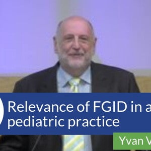 Relevance of FGID in a daily pediatric practice (videos)