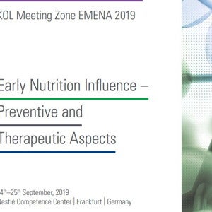 Early Nutrition Influence – Preventive and Therapeutic Aspects - Proceedings from NNI KOL Meeting Zone EMENA 2019 (events)