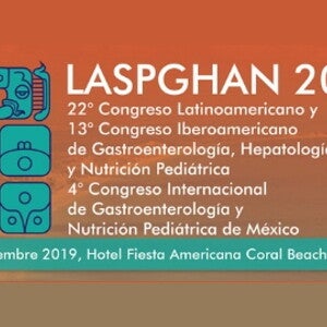 Latin American Society for Pediatric Gastroenterology, Hepatology and Nutrition Annual Meeting (LASPGHAN 2019) (events)