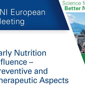 Early Nutrition Influence – Preventive and Therapeutic Aspects – Proceedings from 5th NNI European Meeting 2018 (events)