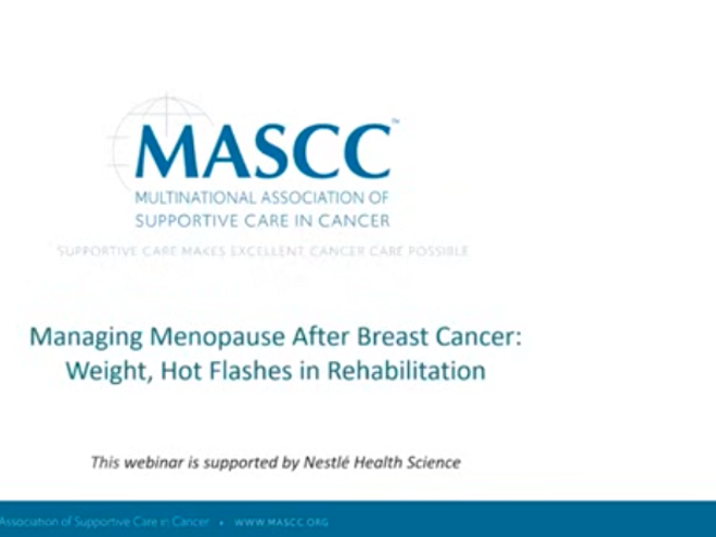 Managing Menopause After Breast Cancer: Weight, Hot Flashes in Rehabilitation