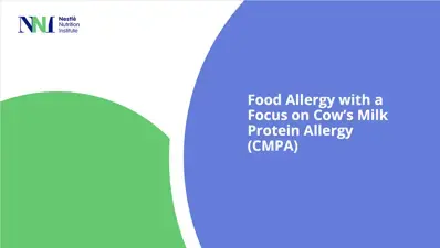 Food Allergy with a Focus on Cow’s Milk Protein Allergy – CMPA