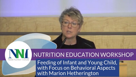 Feeding of Infant and Young Child, with Focus on Behavioral Aspects (videos)