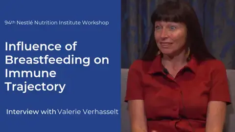 Interview with Valerie Verhasselt : Influence of Breastfeeding on Immune Trajectory (videos)